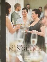 Systrarna Eisenmans mingelmat. 565 snittar, snacks & sm&aring;r&auml;tter