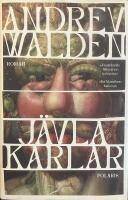 J&auml;vla karlar