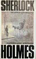 Sherlock Holmes - tolv sp&auml;nnande ber&auml;ttelser