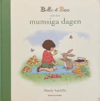 Belle & Boo och den mumsiga dagen
