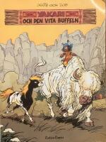 Den vita buffeln - Yakaris &auml;ventyr 2