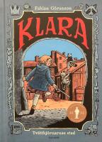 Klara - Tv&auml;ttbj&ouml;rnarnas stad
