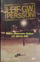 Mellan sommarens l&auml;ngtan och vinterns k&ouml;ld