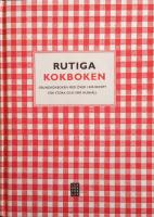 Rutiga kokboken. Grundkokboken f&ouml;r stora och sm&aring; hush&aring;ll - &ouml;ver 1500 recept