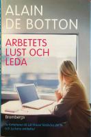Arbetets lust och leda