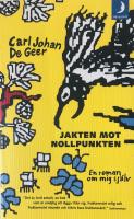 Jakten mot nollpunkten