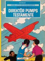 Direkt&ouml;r Pumps testamente - Super-Prop H. 22 del 1. Johan, Lotta och Jockos &auml;ventyr 3