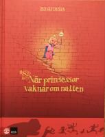N&auml;r prinsessor vaknar om natten
