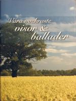 V&aring;ra vackraste visor & ballader