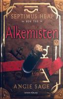 Alkemisten. Septimus Heap, bok 3