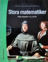 Stora matematiker - fr&aring;n Fibonacci till Wiles