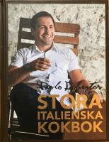Paolo Robertos stora italienska kokbok: Mina fastrars mat / Mina g&auml;sters mat (samlingsvolym)