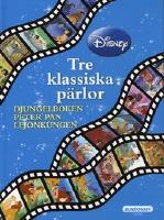 Tre klassiska p&auml;rlor: Djungelboken, Peter Pan, Lejonkungen