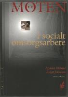 M&ouml;ten i socialt omsorgsarbete