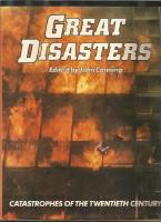 Great disasters - catastrophes of the twentieth century