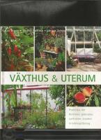 V&auml;xthus och uterum