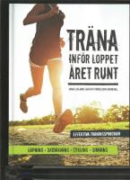 Tr&auml;na inf&ouml;r loppet : &aring;ret runt