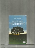 Himlen p&aring; jorden : hur man skapar andlig kontakt