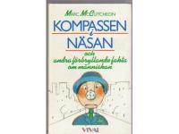 Kompassen i n&auml;san och andra f&ouml;rbryllande fakta om m&auml;nniskan