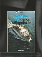 Svenska Lloyd genom etthundra &aring;r