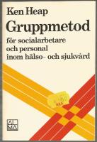 Gruppmetod f&ouml;r socialarbetare och personal inom h&auml;lso- och sjukv&aring;rd