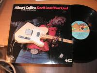ALBERT COLLINS & The Ice Breakers - Don&acute;t lose your cool - LP UK 1983