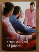 Kroppsspr&aring;ket p&aring; jobbet