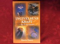 Ingivelsens kraft  -  om att leva intitivt
