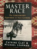 Master Race - The Lebensborn Experiment in Nazi Germany 
