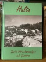 Hulta - Gamla Ulricehamnsv&auml;gen och G&aring;rdarna