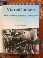 Viaredsboken : från jordbruk till företagspark