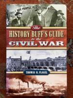 The History Buffs Guide to the Civil War