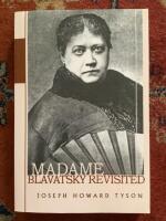 Madame Blavatsky Revisited