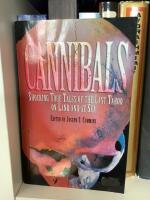Cannibals - Schocking True Tales of the Last Tabor on Land and Sea