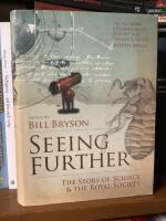 Seeing further - the story of science & the Royal Society