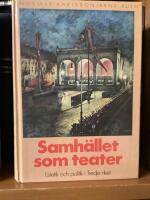 Samh&auml;llet som teater : estetik och politik i Tredje riket