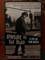 Lowside of the Road: A Life of Tom Waits