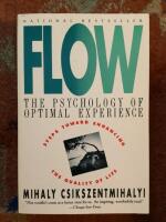 Flow - The Psychology of Optimal Experience