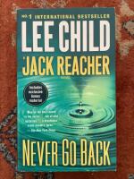 Never go back (with bonus novella high heat) - a jack reacher novel