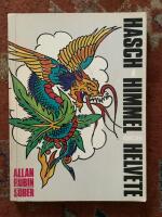 Hasch - himmel och helvete