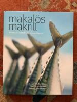 Makal&ouml;s makrill : en makal&ouml;s kokbok med 50 makrillrecept