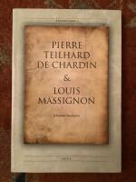 Banbrytare I Pierre Teilhard de Chardin & Louis Massignon