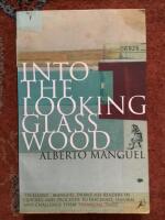 Into the Looking-Glass Wood