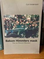 Bakom Himmlers mask : vem var Heinrich Himmler?