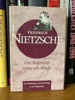 Om historiens nytta och skada : en otidsenlig betraktelse