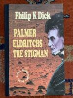 Palmer Eldritchs tre stigman