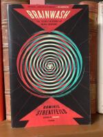 Brainwash - The Secret History of Mind Control