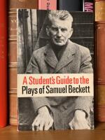 A Student&rsquo;s Guide to the Plays of Samuel Beckett 