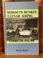 Mordets dunkel t&auml;tnar kring Lisbeth Palme