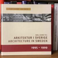 Arkitektur i Sverige 1995-99 = Architecture in Sweden 1995-99